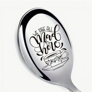 Mad Hatter Iced Teaspoon Stainless Steel We Are All Mad Here